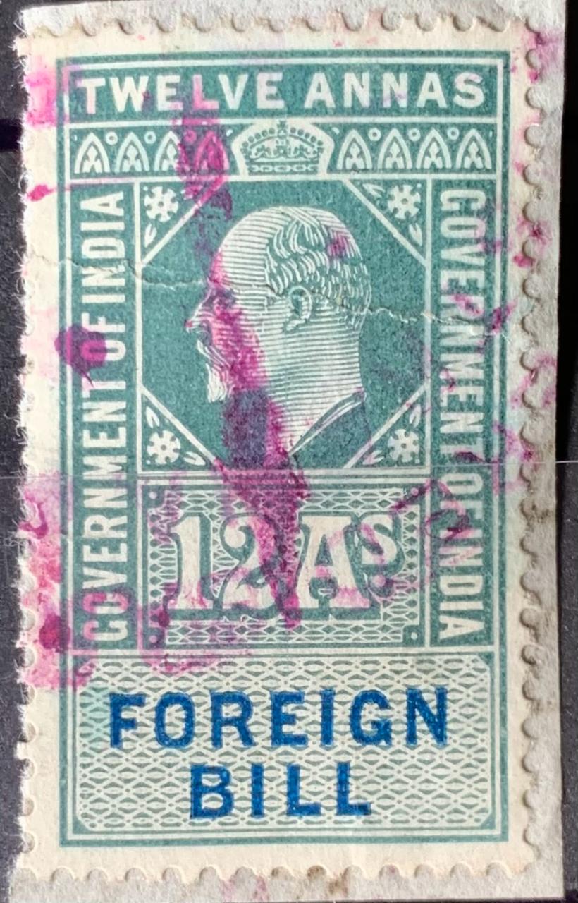 India King Edward 12 Annas Foreign Bill Stamp